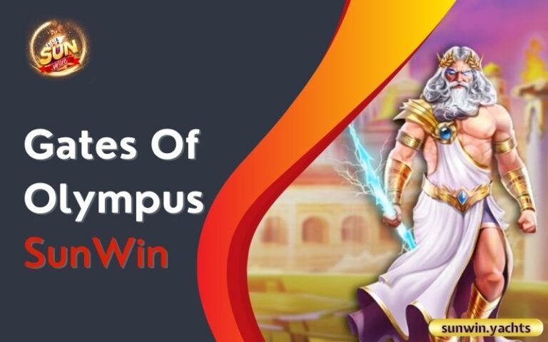 Gates Of Olympus SunWin: Khám phá Hy Lạp cổ đại qua slots game