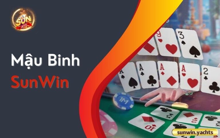 Mậu binh SunWin: 5 chiến thuật thắng lớn cho người chơi