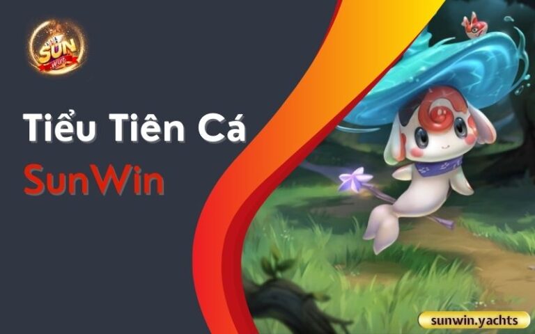 Tiểu Tiên Cá SunWin: Cuộc phiêu lưu cùng nàng tiên cá